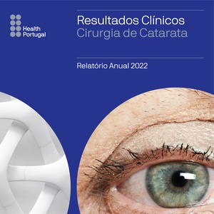 Relatório Anual (2022) dos Resultados Clínicos do Projeto Value-Based Healthcare na Cirurgia da Catarata