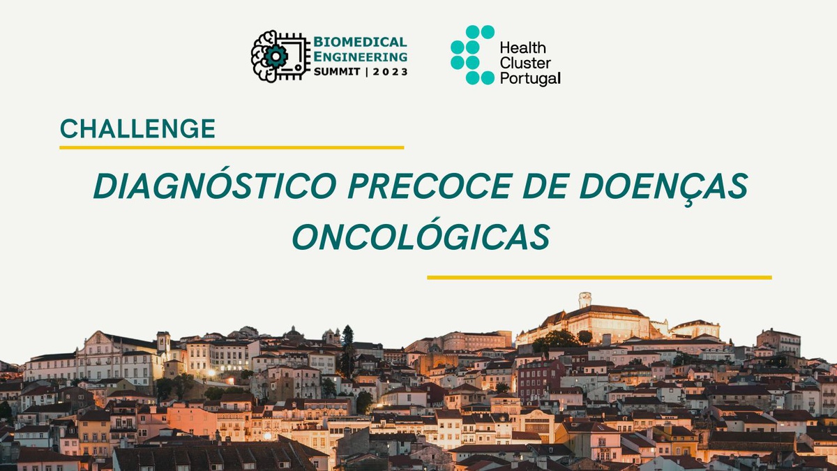 O Health Cluster Portugal apoiou a preparação do Challenge da III Biomedical Engineering Summit