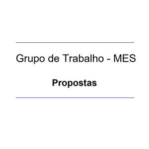 Propostas do GT-MES