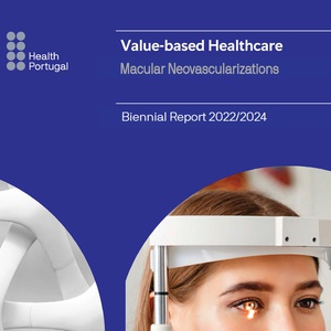 Value-Based Healthcare in Macular Neovascularizations (Biennial Report 2022/2024)